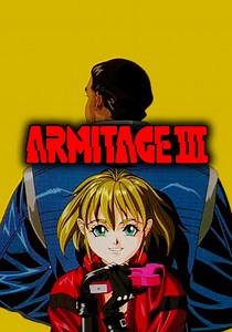 Armitage III - watch tv show streaming online