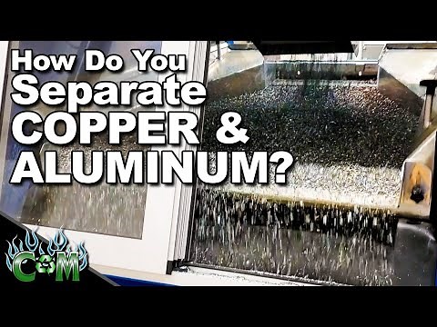 How Do You Separate Copper and Aluminum?