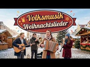 🎁 Volksmusik Weihnachtslieder 🌟 German Christmas Folk Classics + Winter Melodies (2025) ❄️
