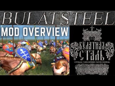 Bulat Steel - Mod Overview