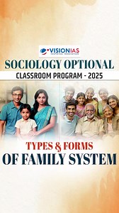 Family Types & Forms | VisionIAS Sociology Optional Classroom Program...