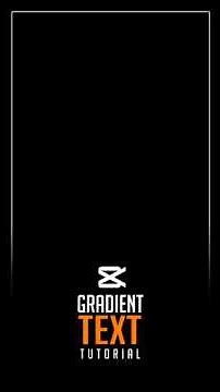Gradient Text Effect in CapCut | Pro Text in Seconds