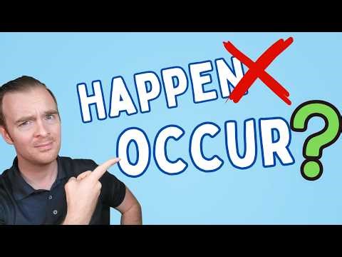 What We Say Instead of “Happen” in Different Situations