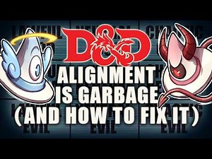 D&D Alignment is Garbage (and How to Fix it)