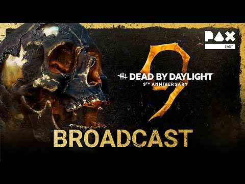 Dead by Daylight | Year 9 Anniversary Broadcast