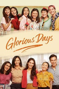 Glorious Days - Movie