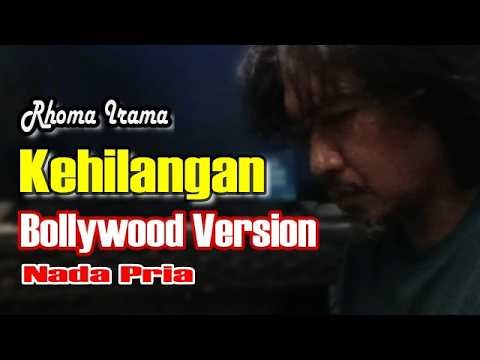 KEHILANGAN - VERSI BOLLYWOOD INDIA - Rhoma Irama || Live Keyboard