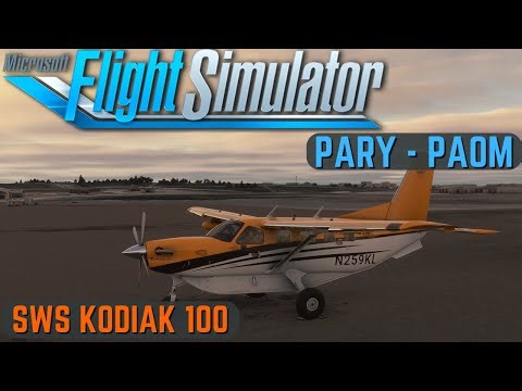 MSFS 2024 | SWS Kodiak 100 | PARY-PAOM | Cross Country