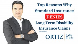 The Standard Long-Term Disability Denials and Appeals | Ortiz Law Firm