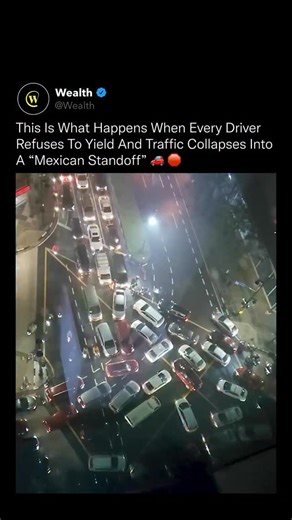 Wealth on Instagram: "When every vehicle prioritizes itself over the system, traffic doesn’t slow down, it locks up entirely. 🧠⚠️ This phenomenon is known as a traffic Mexican standoff, a rare but real failure mode where multiple drivers enter an intersection or merge point simultaneously, each blocking the others’ exit path. With no yielding, no gaps, and no central coordination, the flow gridlocks instantly. What makes situations like this so destructive is that modern traffic systems rely on