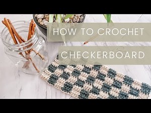 How to Crochet Checkerboard