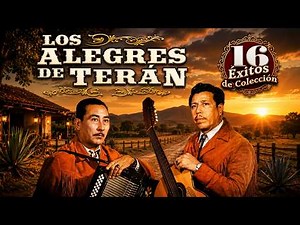 Los Alegres De Terán Sus Mejores Éxitos 🤠 Corridos y Rancheras
