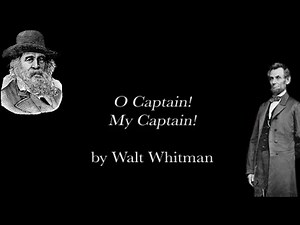 Walt Whitman's "O Captain! My Captain!" - A Soulful Narration [With Subtitles & Visuals]