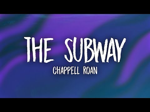Chappell Roan - The Subway (Lyrics)
