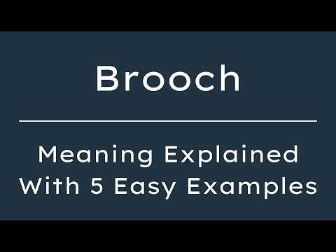 Brooch Meaning | What Does Brooch Mean? | Define Brooch, Pronunciation & Synonyms