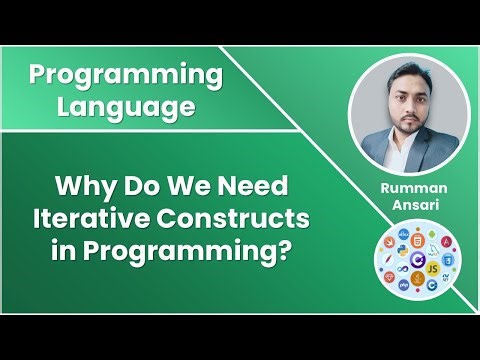 Why Do We Need Iterative Constructs in Programming?