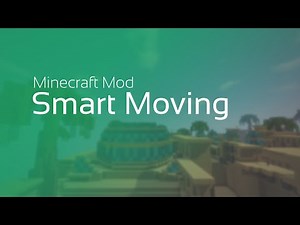 Minecraft Mod Review: Smart Moving