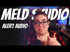 How to Hear your Streaming Alerts Audio in Meld Studio