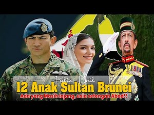 Begini Fakta 12 Anak Raja Brunei Darussalam Sultan Hasanal Bolkiah