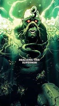 swamp thing devours superman alive