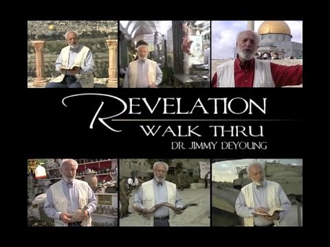 Dr. Jimmy DeYoung, Revelation Walk Thru Part 1, Prophecy Moment