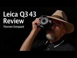 Leica Q3 43 Review: Medium Format Quality in Pocket Format. By Photographer Thorsten Overgaard