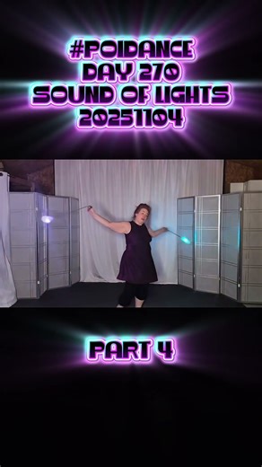 Pt4 Poi Dance Day 270 Sound of Lights 2025110 #poi #PoiSpinning #poidance #FlowArts #PoiTutorial