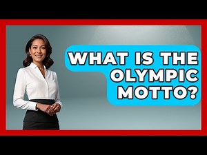 What Is The Olympic Motto? - The Olympic Vault