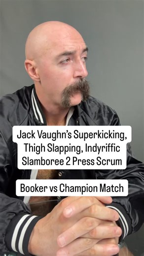 Booker vs Champ! This Saturday at Jack Vaughn’s Superkicking, Thigh Slapping, Indyriffic Slamboree 2. November 1st Alton, IL Presented by @pwepic | Jack Vaughn