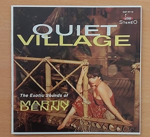 Martin Denny - The Exotic Sounds Of Martin Denny • Quiet Village & The Enchanted Sea