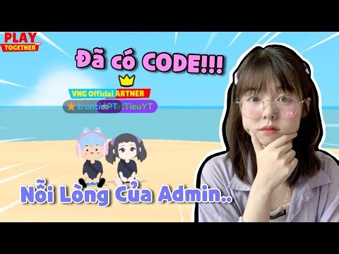 Play Together | Đã Có Code Mừng 1M Của VNG Sự Thật Về Code 500KC Nỗi Lòng Của Admin | Hạt Tiêu Play