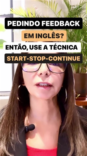 Técnica STOP-START-CONTINUE para Pedir Feedback