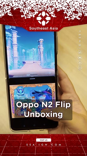 Why 2 games at once? Cuz you can! #oppo #oppon2flip #flipphone #foldablephone #unboxing #geekneeds #mobilegaming | IGN Southeast Asia