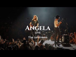 The Lumineers - Angela [LIVE]