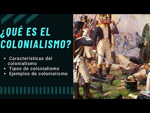 ¿QUE ES EL COLONIALISMO?