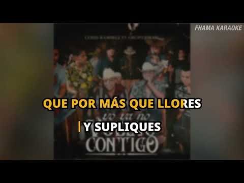Lenin Ramirez y Grupo Firme - Yo Ya No Vuelvo Contigo (2da) | KARAOKE DEMO