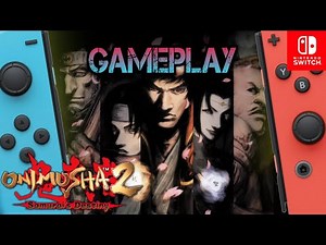 Onimusha 2: Samurai's Destiny | Nintendo Switch Gameplay