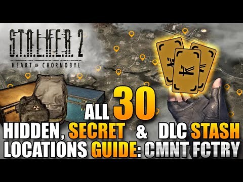 All Secret & DLC Stash Locations: Cement Factory - Stalker 2 Guide
