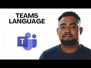 Microsoft Teams Language Settings Explained (Easy Switch)