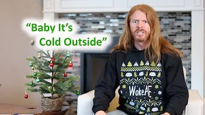 7M views · 34K reactions | I go full social justice warrior to explain the Baby It's Cold Outside controversy!!! | JP Sears | Facebook