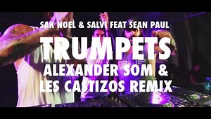 13K views · 205 reactions | Our Official Remix with Alexander Som for TRUMPETS will be available on December 1st !! It´s a massive and groovy track , a perfect weapon for the sets full of energy. Supported by Sunnery James & Ryan Marciano , Abel Ramos and many moore... Sak Noel AND SALVI FEAT. Sean Paul - TRUMPETS ( ALEXANDER SOM & LES CASTIZOS REMIX ) | Les Castizos | Facebook