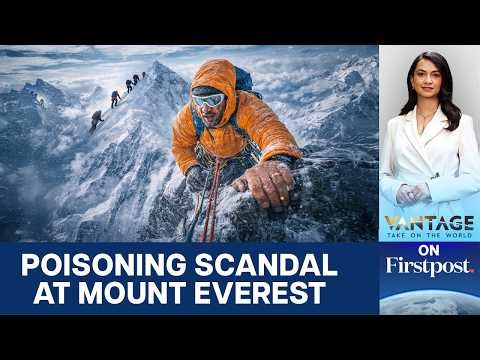 Everest Scandal: Nepal Charges 32 in Multi-Million Dollar Scam | Vantage on Firstpost | N18G