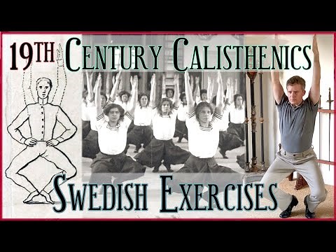 Getting Back in Shape with 19th century Calisthenics: Eleven Swedish Free Gymnastic Exercises - E05