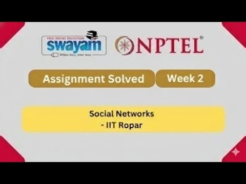 NPTEL social networks Week 2 Assignment Solution Jan 2026 | 100% Accurate - IIT Ropar