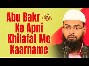 Abu Bakar RA Ne Khalifa Banne Ke Baad Kya Karname Anjaam Diye Some Important Issues Which Abu Bakr