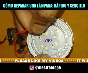 1.2M views · 5.6K reactions | Reparando una lámpara LED, interesante método para arreglarlo rápido y sencillo. Créditos: https://youtu.be/8q-f9pk2YHM Únete  bit.ly/ComunidadElectrotec | Electrotec | Facebook