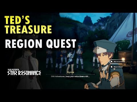 Ted's Treasure (Region Quest ) Blue Protocol Star Resonance