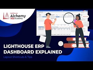 Lighthouse ERP Dashboard Explained | Layout Shortcuts & Tips | Learn Lighthouse ERP |#learnerp #erp