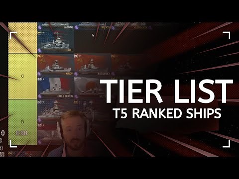 T5 Ranked Ships - Tier List