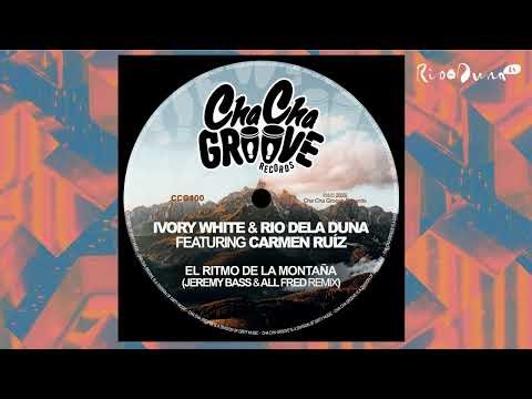 Ivory White, Rio Dela Duna - El Ritmo De La Montaña (Jeremy Bass & All Fred Remix)